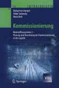 Kommissionierung: Materialflusssysteme 2 - Planung Und Berechnung Der Kommissionierung in Der Logistik