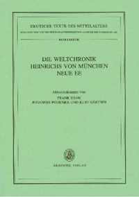 Die Weltchronik Heinrichs von Munchen. Neue Ee