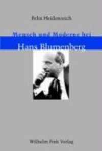 Mensch Und Moderne Bei Hans Blumenberg