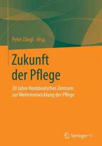 Zukunft Der Pflege