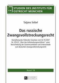 Das russische Zwangsvollstreckungsrecht