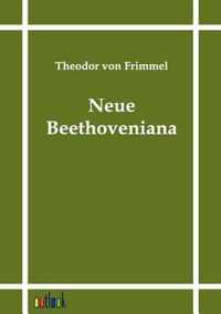 Neue Beethoveniana